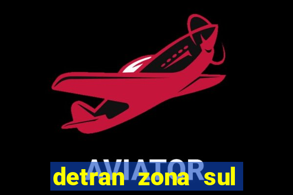 detran zona sul porto alegre